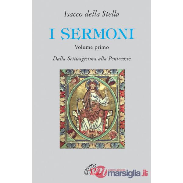 Sermoni (I). Vol. 1: Dalla Settuagesima alla Pentecoste