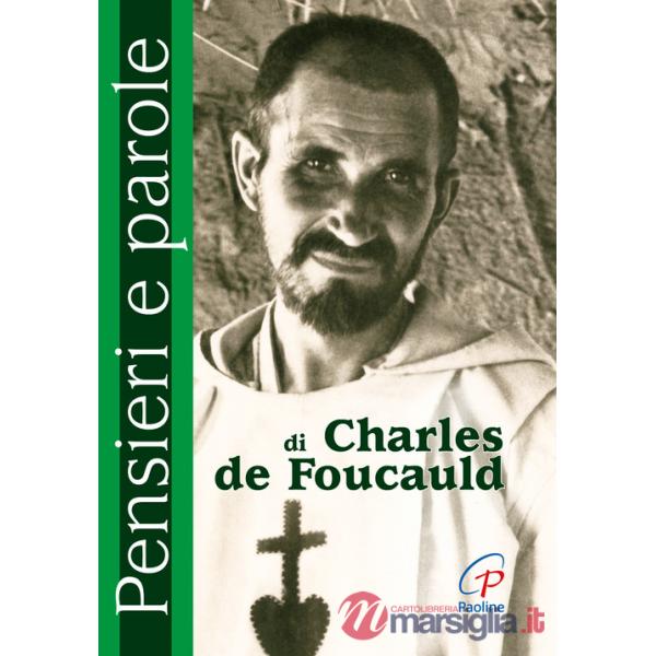 Pensieri e parole di Charles de Foucauld