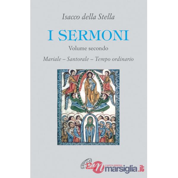 Sermoni (I). Vol. 2: Mariale. Santorale. Tempo ordinario