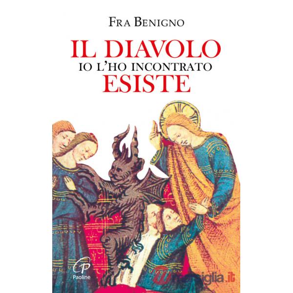 Diavolo esiste, io l'ho incontrato (Il)