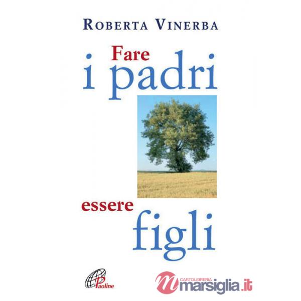 Fare i padri, essere figli