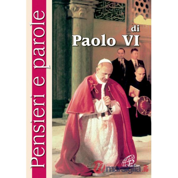 Pensieri e parole di Paolo VI