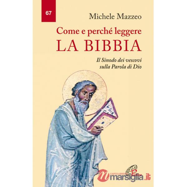 Come e perché leggere la Bibbia. Il Sinodo dei vescovi sulla parola di Dio