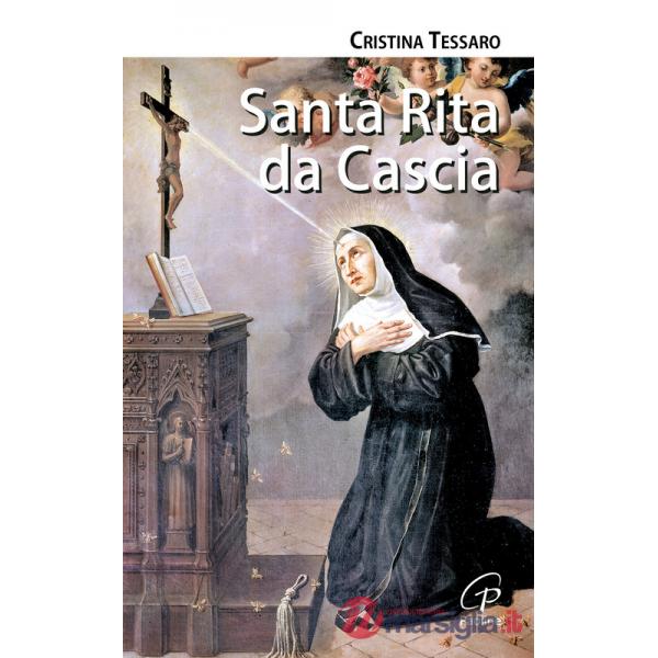 Santa Rita da Cascia. Ediz. illustrata
