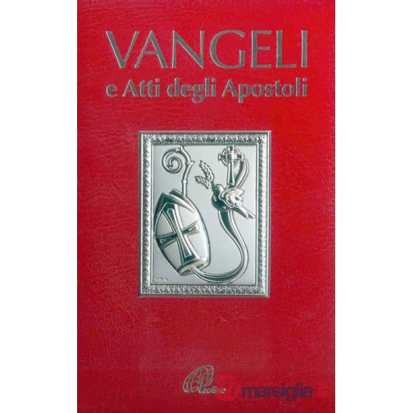 Vangeli e Atti degli Apostoli