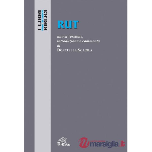 Rut. Nuova versione, introduzione e commento