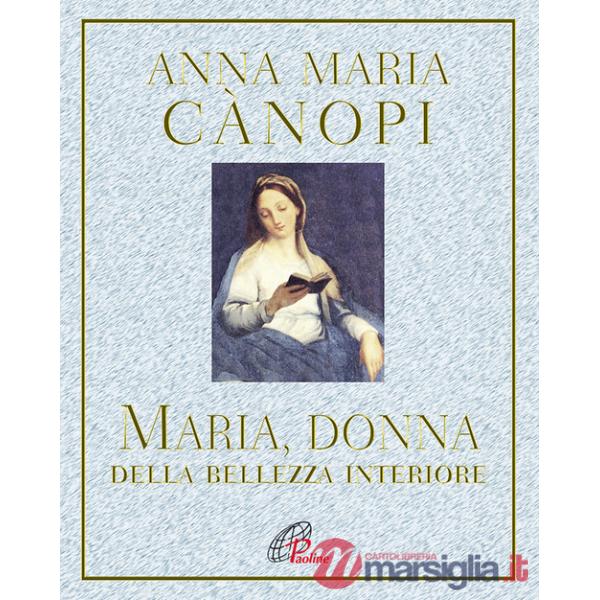 Maria, donna della bellezza interiore