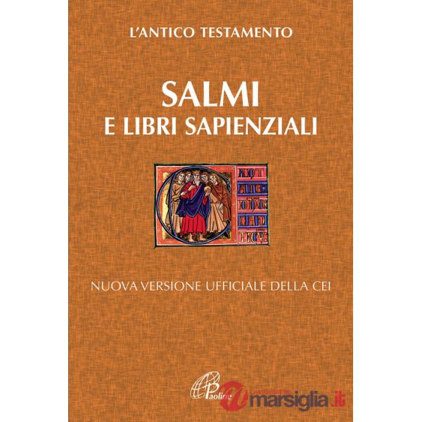 Salmi e libri Sapienziali. L'antico testamento. Nuova versione ufficiale della Cei
