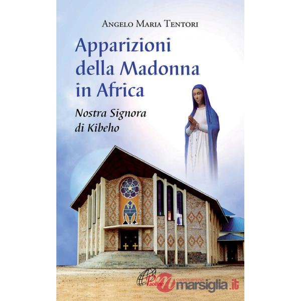 Apparizioni della madonna in Africa. Nostra Signora di Kibeho