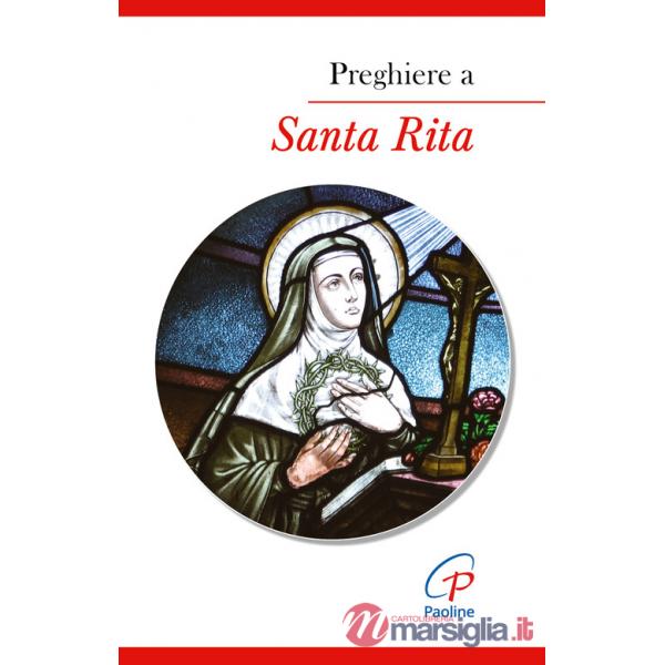 Preghiere a santa Rita. Ediz. a colori