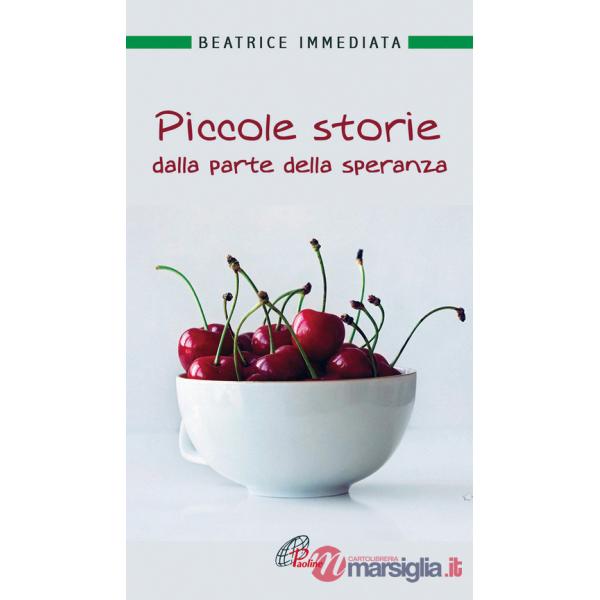 Piccole storie dalla parte della speranza