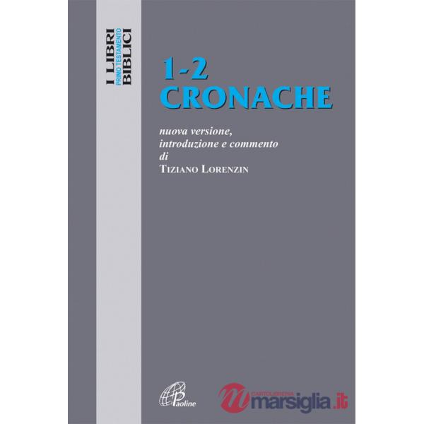 Cronache 1-2. Nuova versione, introduzione e commento