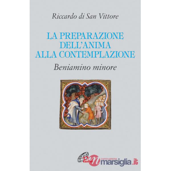 Preparazione dell'anima alla contemplazione (La)