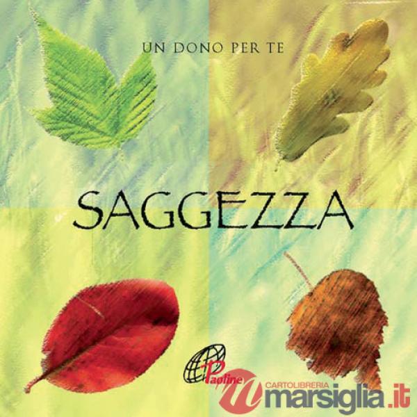 Saggezza. Un dono per te. Con gadget