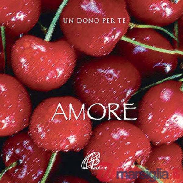 Amore. Un dono per te. Con gadget