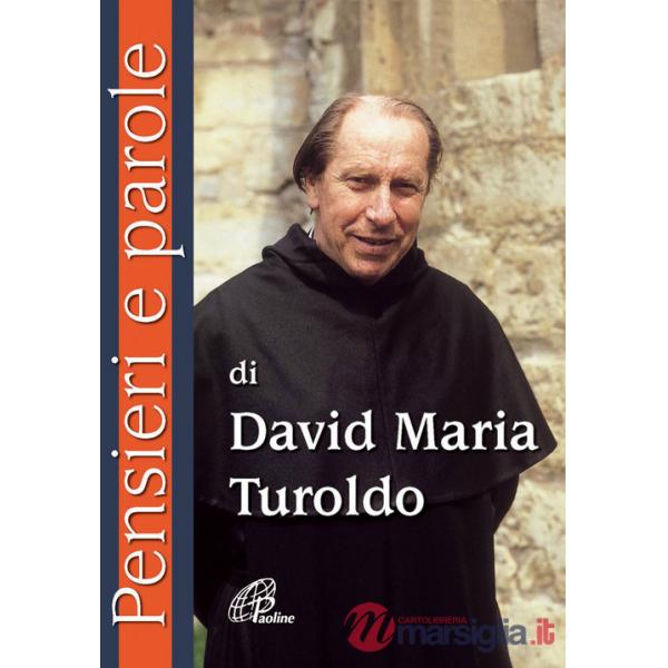 Pensieri e parole di David Maria Turoldo