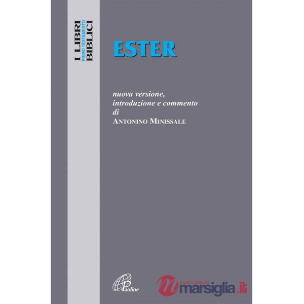 Ester. Nuova Versione, introduzione e commento
