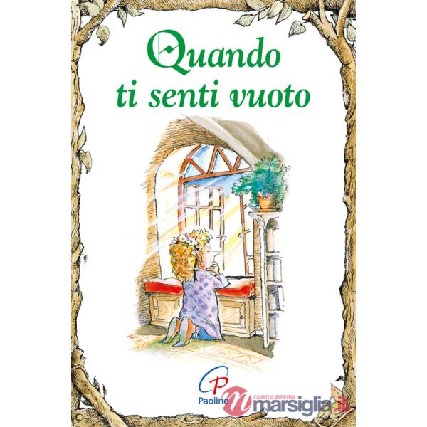 Quando ti senti vuoto
