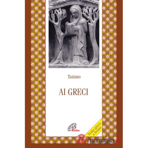 Ai greci. Testo greco a fronte