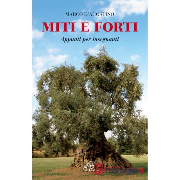 Miti e forti. Appunti per insegnanti