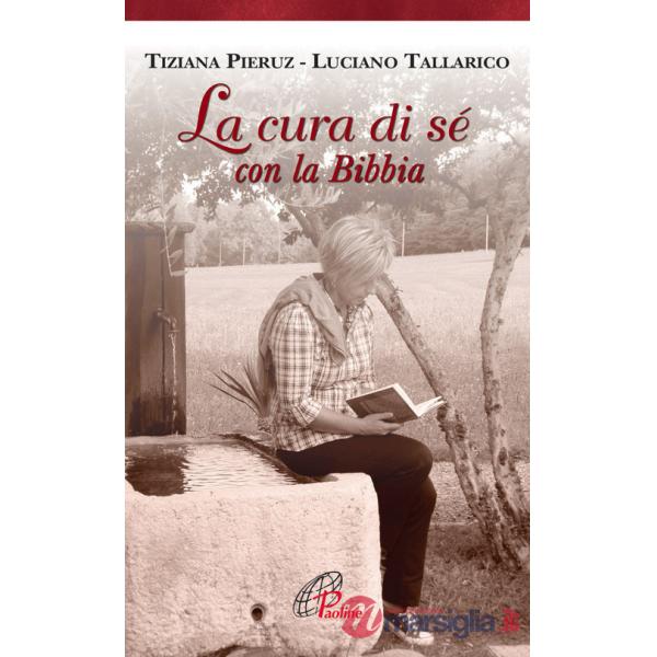 Cura di sé con la Bibbia (La)