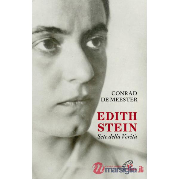 Edith Stein. Sete della verità