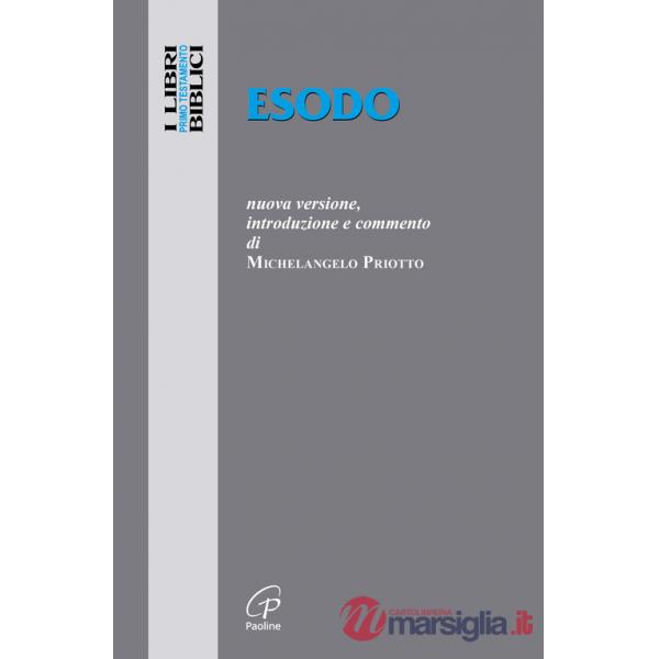 Esodo. Nuova versione, introduzione e commento. Ediz. integrale