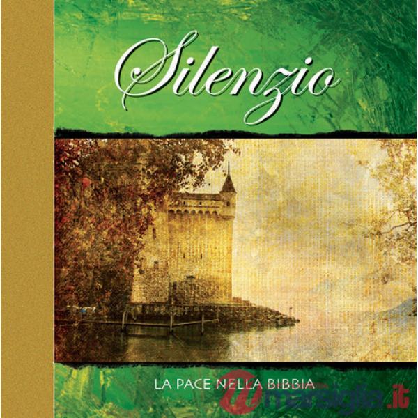 Silenzio. La pace nella Bibbia