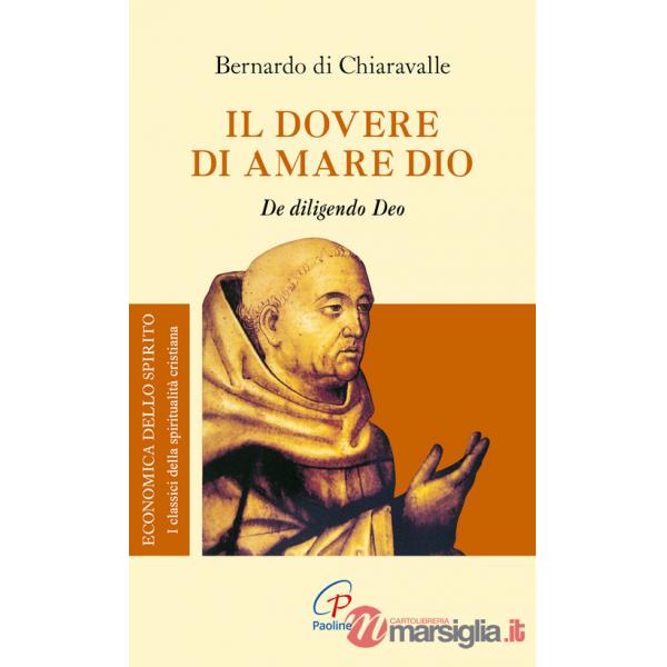 Dovere di amare Dio. De diligendo deo (Il)