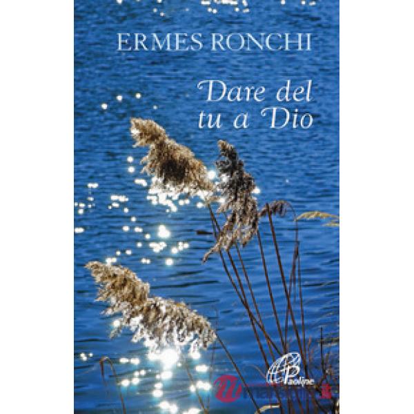 Dare del tu a Dio