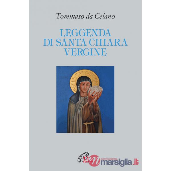 Leggenda di santa Chiara vergine