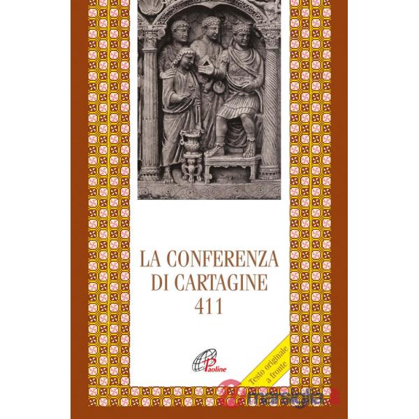 Conferenza di Cartagine 411. Testo originale a fronte (La)