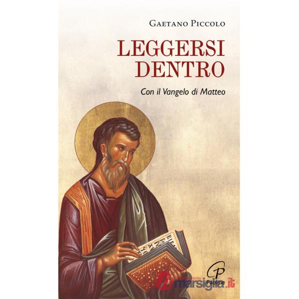 Leggersi dentro. Con il Vangelo di Matteo