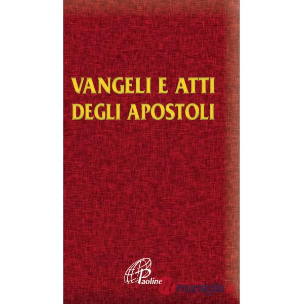 Vangelo e Atti degli Apostoli