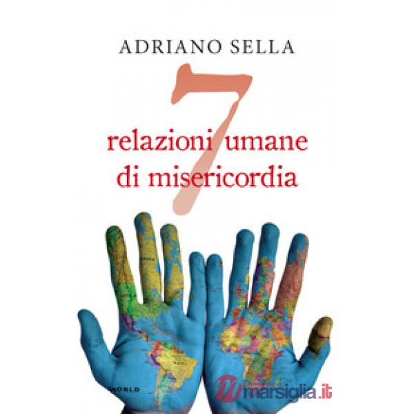 7 relazioni umane di misericordia