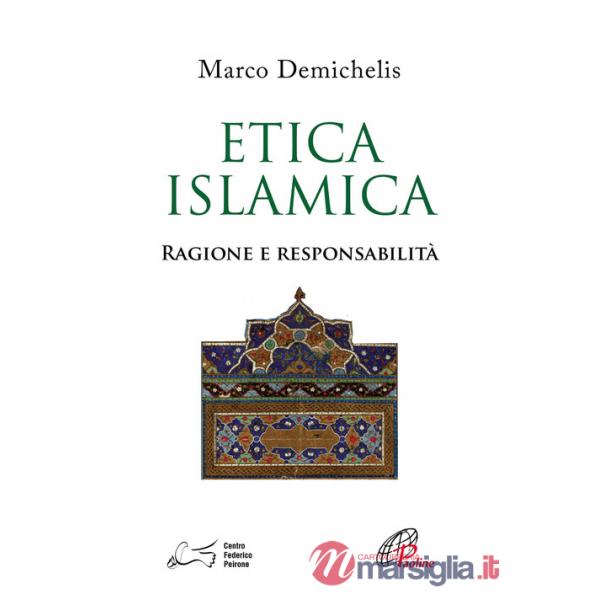 Etica islamica. Ragione e responsabilità