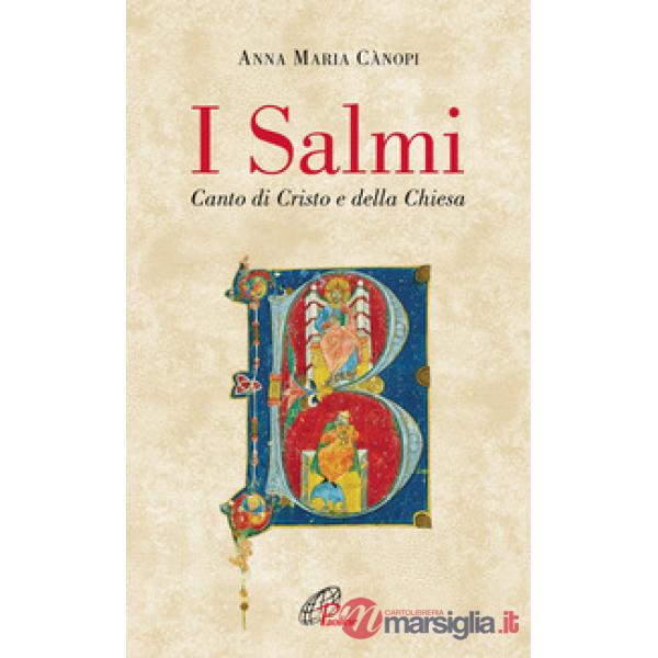 Salmi. Canto di Cristo e della Chiesa (I)