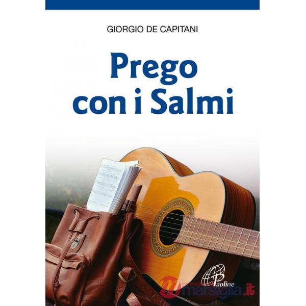 Prego con i salmi. Nuova ediz.
