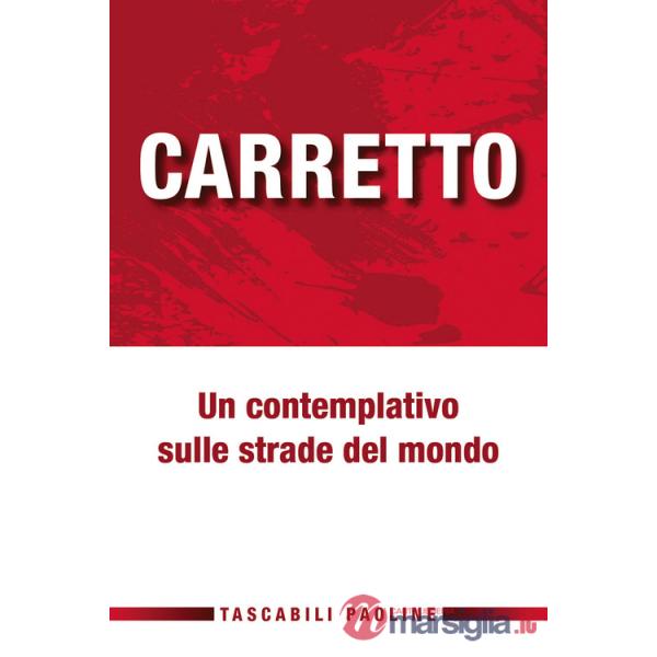 Contemplativo sulle strade del mondo (Un)