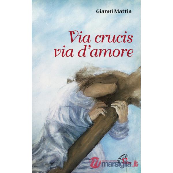Via crucis via d'amore