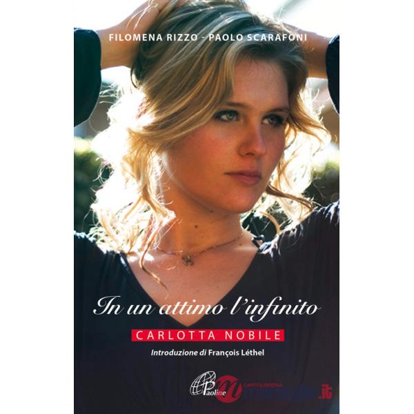 In un attimo l'infinito. Carlotta Nobile