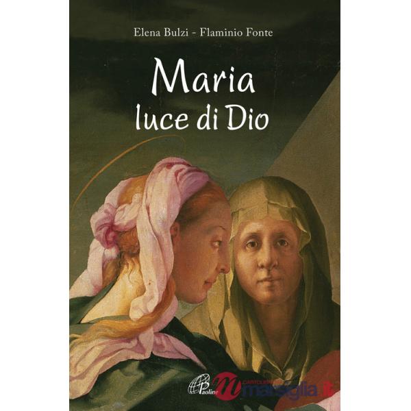 Maria, luce di Dio