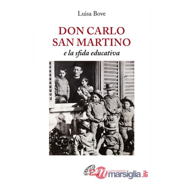 Don Carlo San Martino e la sfida educativa
