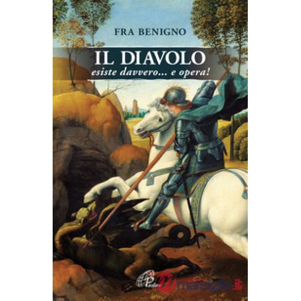 Diavolo esiste davvero... e opera! (Il)