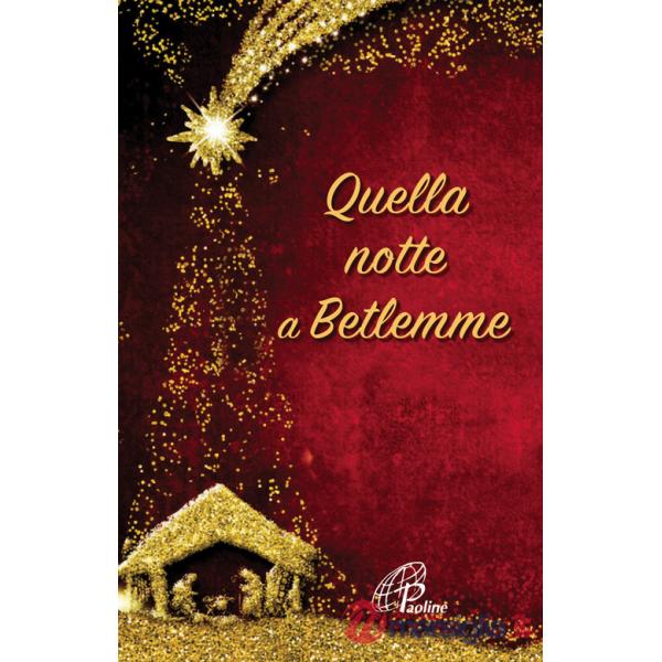 Quella notte a Betlemme
