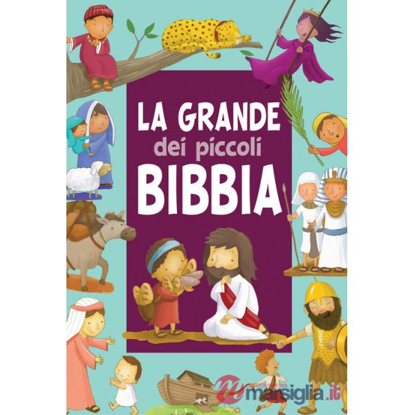 Grande Bibbia dei piccoli. Ediz. a colori (La)