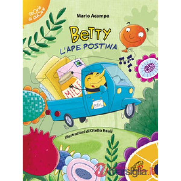 Betty l'ape postina. Ediz. illustrata