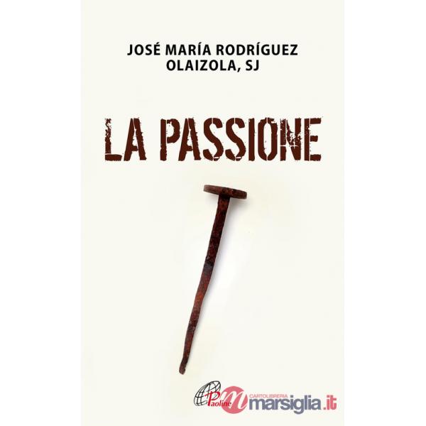 Passione (La)