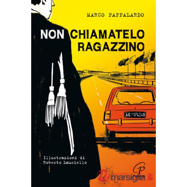 NON CHIAMATELO RAGAZZINO