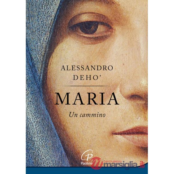 Maria. Un cammino
